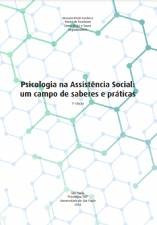 Psicologia na assistência social: um campo de saberes e práticas