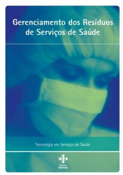 Gerenciamento dos resíduos de serviços de saúde