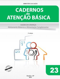 Saúde da criança: aleitamento materno e alimentação complementar