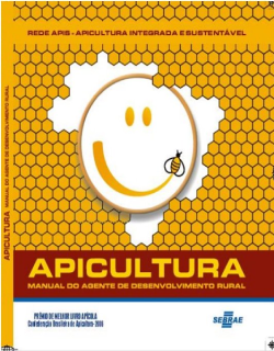 APICULTURA - Manual do agente de desenvolvimento rural