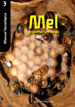 Manual Tecnológico: Mel de Abelhas sem Ferrão