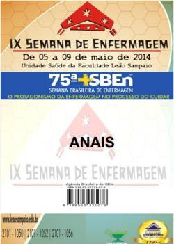 Anais da IX semana de Enfermagem da Faculdade Leão Sampaio: o protagonismo da Enfermagem no processo de cuidar