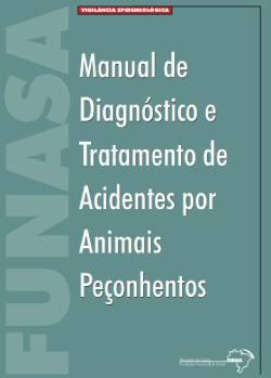 Manual de diagnóstico e tratamento de acidentes por animais peçonhentos