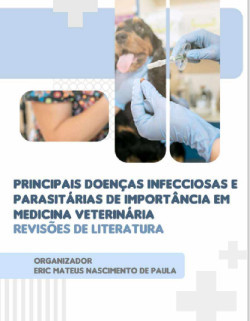 Principais doenças infecciosas e parasitárias de importância em medicina veterinária: revisões de literatura