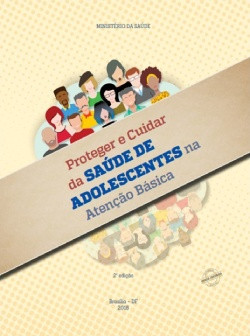 Proteger e cuidar da saúde de adolescentes na atenção básica