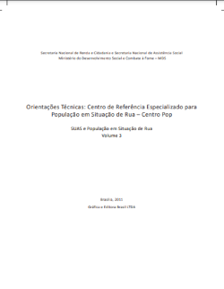 Orientações técnicas: centro de referência especializado para população em situação de rua – Centro Pop