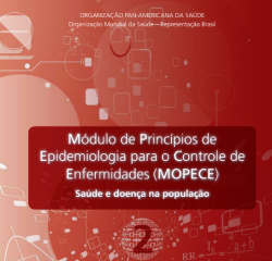 Módulos de princípios de epidemiologia para o controle de enfermidades - módulo 2: saúde e doença na população