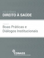 Coletânea direito à saúde: boas práticas e diálogos institucionais III