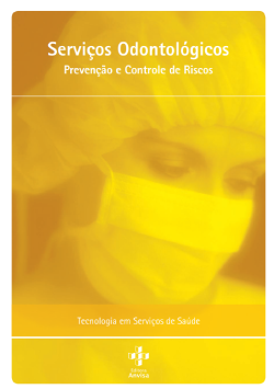 Serviços odontológicos: prevenção e controle de riscos