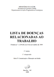 Lista de doenças relacionadas ao trabalho: portaria no. 1.339/GM