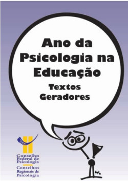 Ano da psicologia na educação: textos geradores