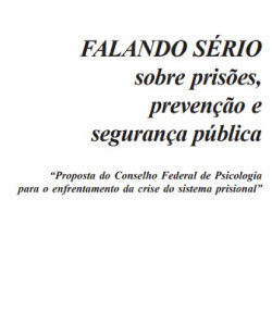 Falando sério sobre prisões, prevenção e segurança pública